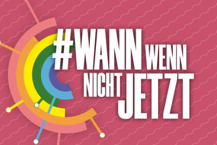 Wann Wenn Nicht Jetzt 2019 - Einen gesellschaftlichen Aufbruch wagen!